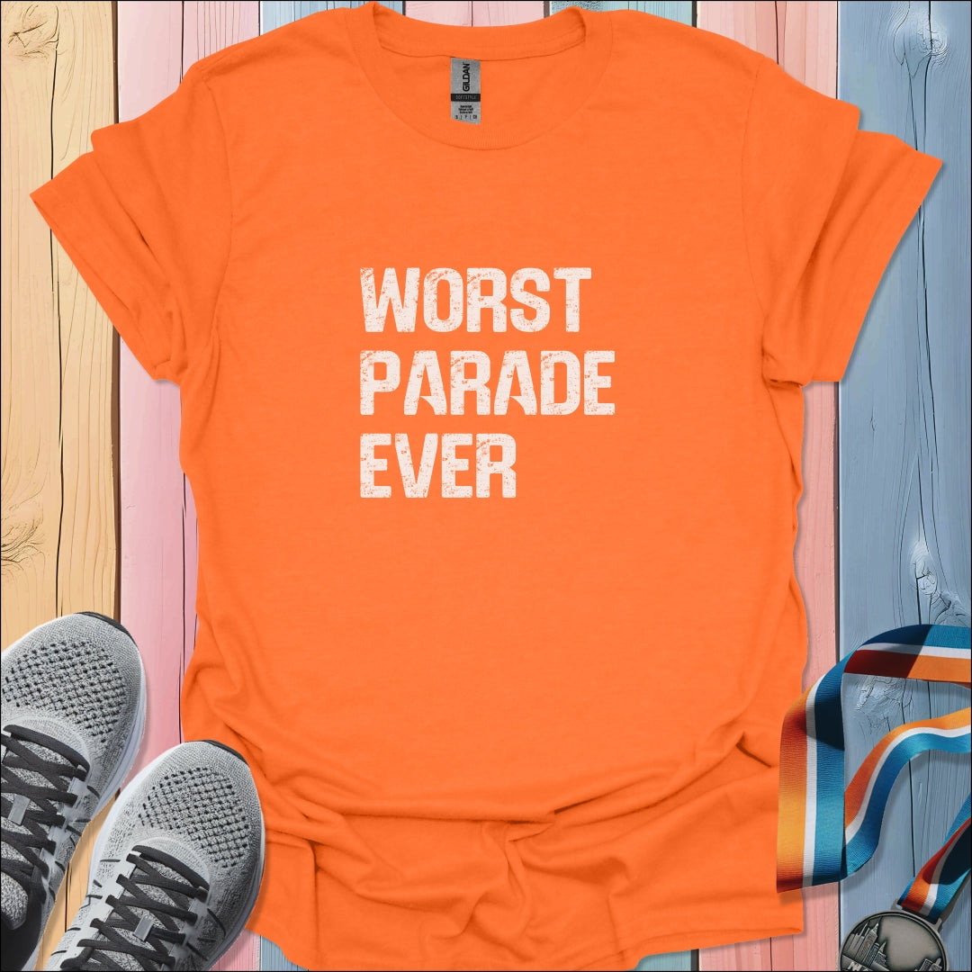 Worst Parade Ever T-Shirt
