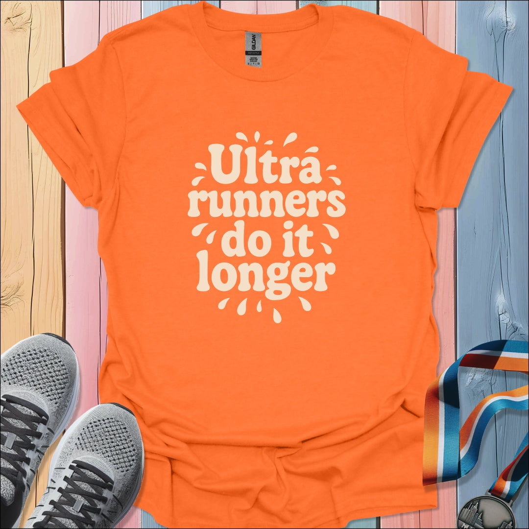 Do It Longer T-Shirt