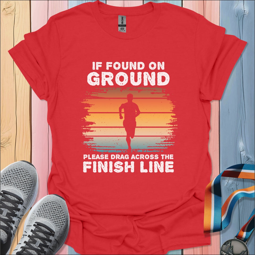 If Found On Ground T-Shirt