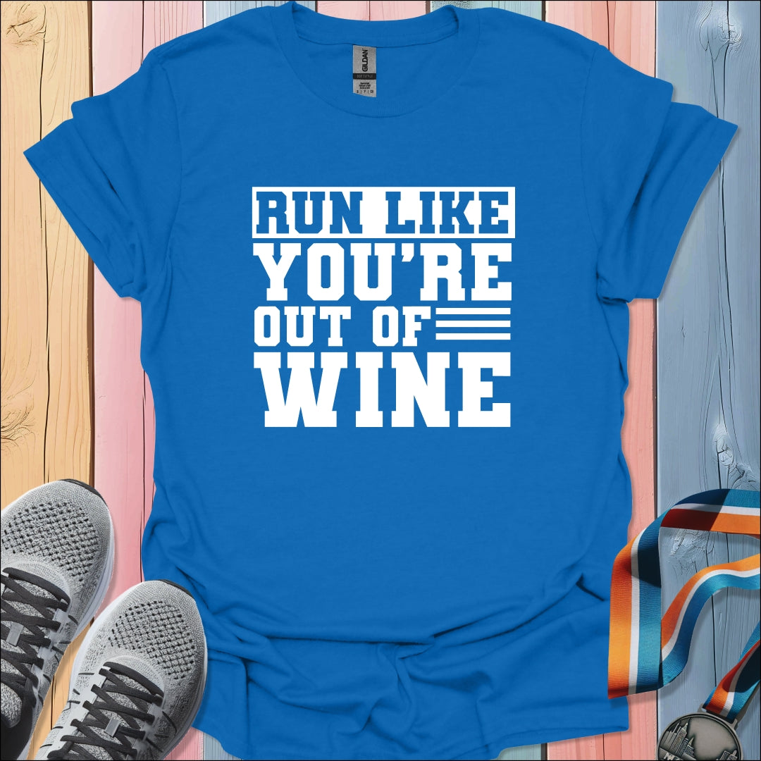 Out Of Wine T-Shirt