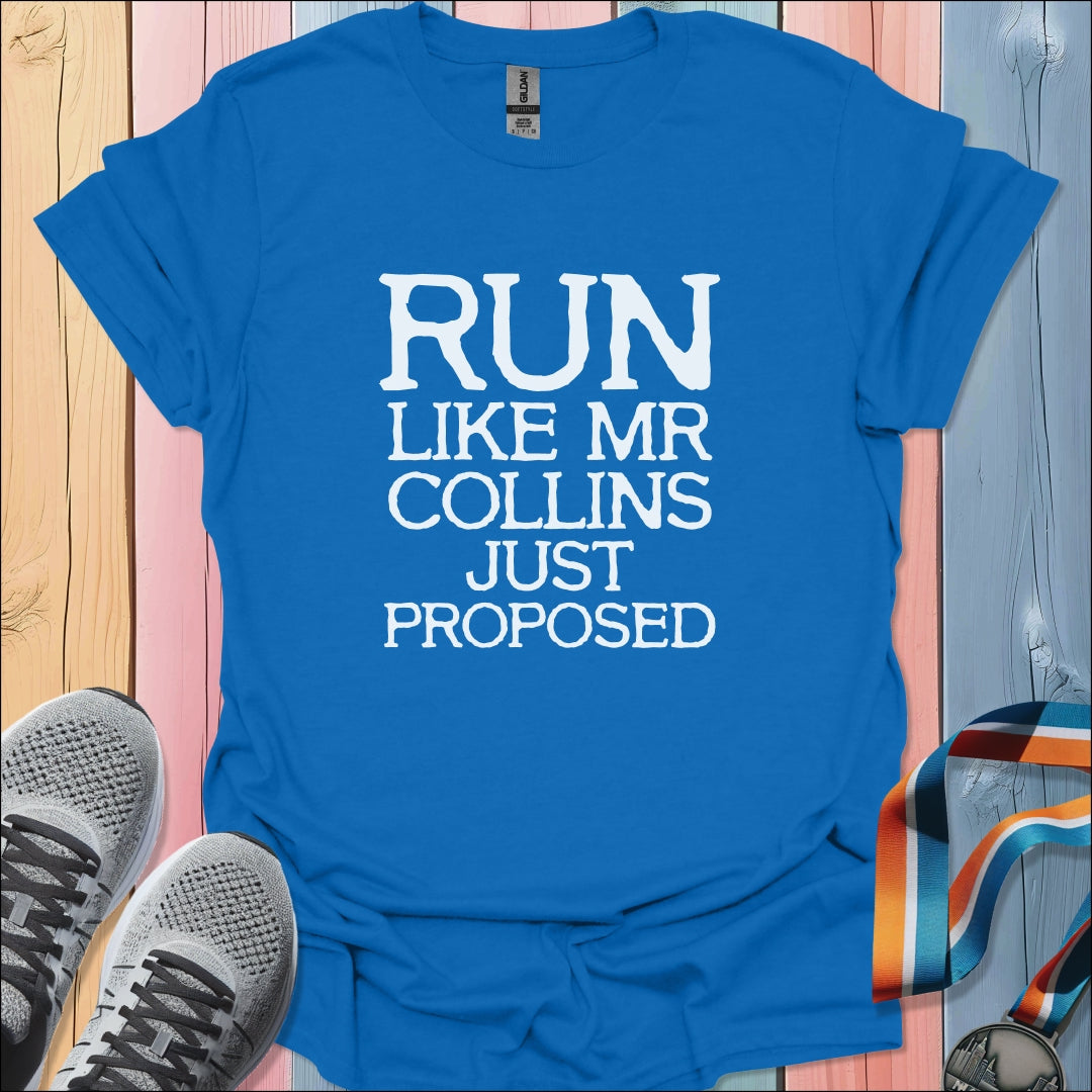 Mr Collins Just Proposed T-Shirt