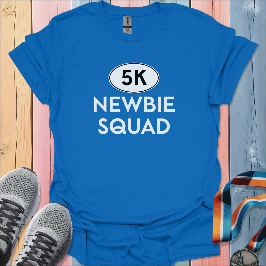 5K Newbie Squad T-Shirt