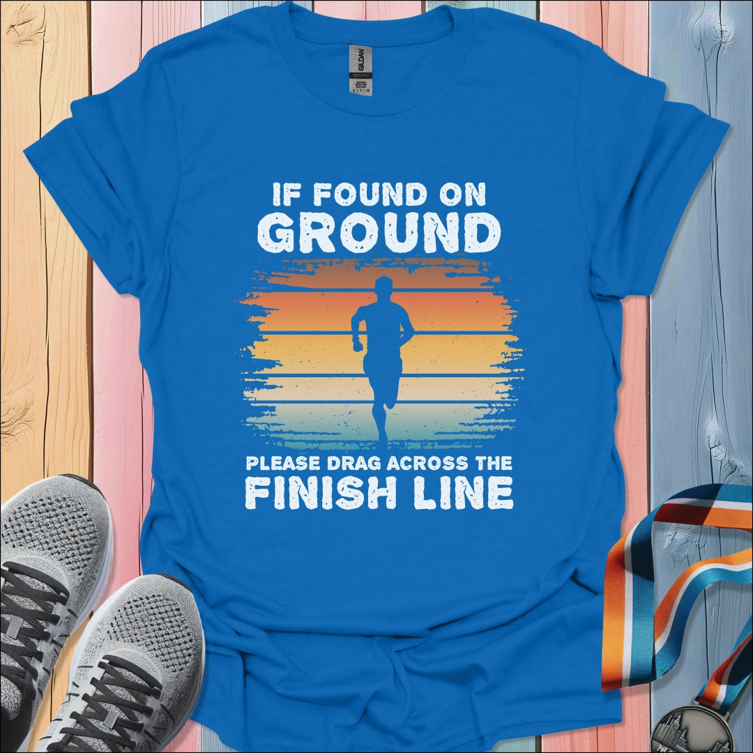 If Found On Ground T-Shirt