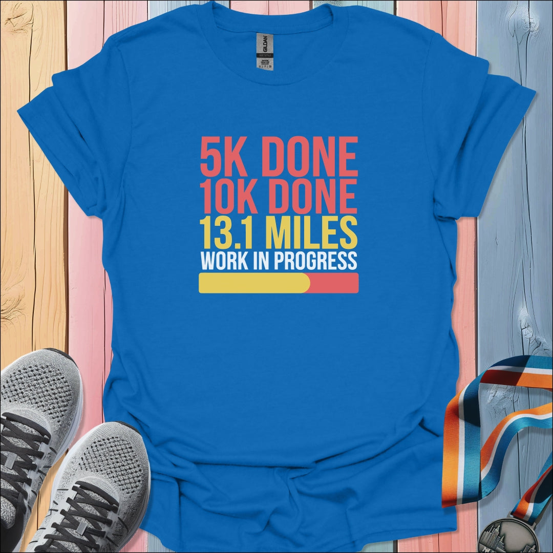 Work In Progress T-Shirt