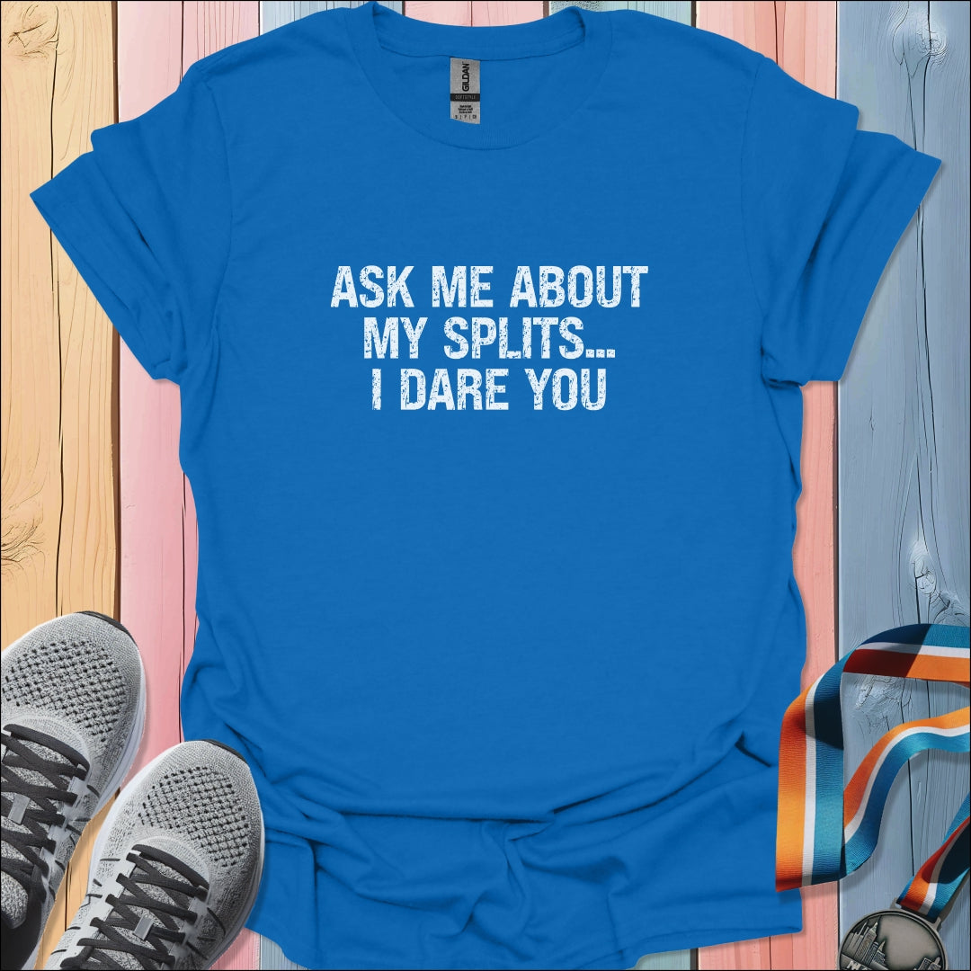 I Dare You T-Shirt