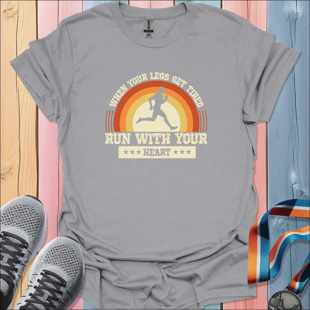 Run With Your Heart T-Shirt