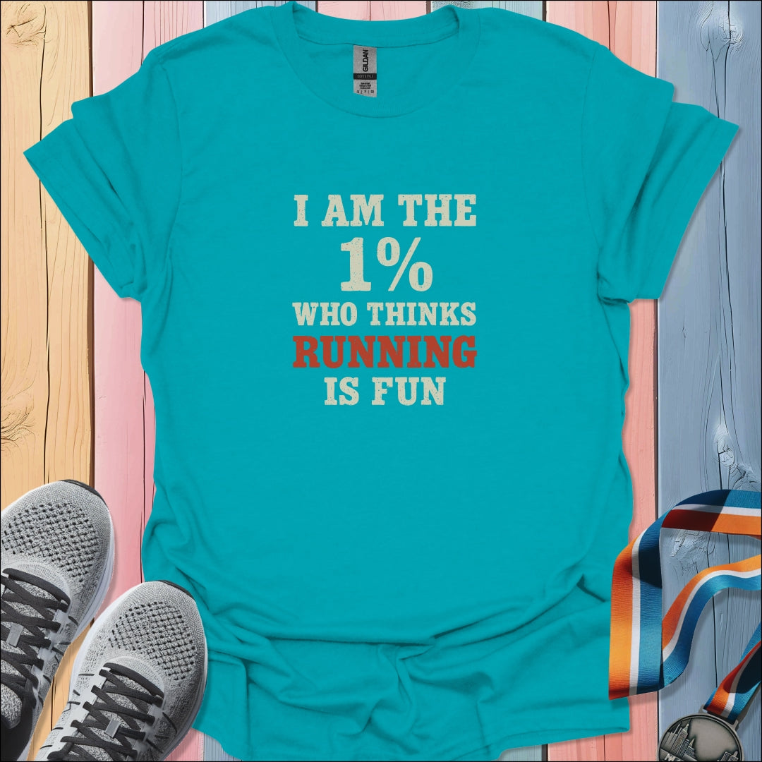 I Am The 1% T-Shirt