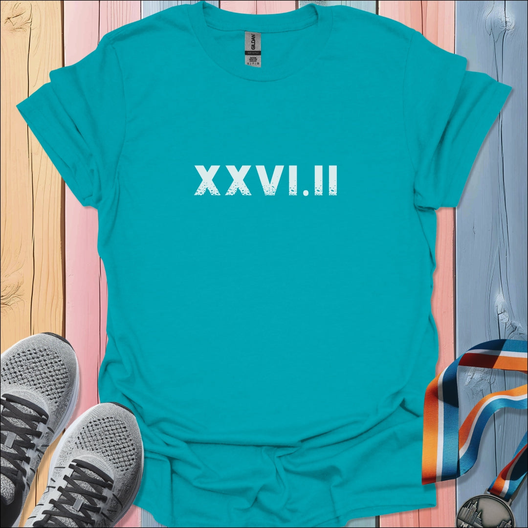 XXVI.II T-Shirt
