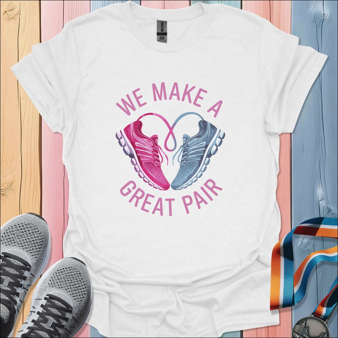 Great Pair T-Shirt
