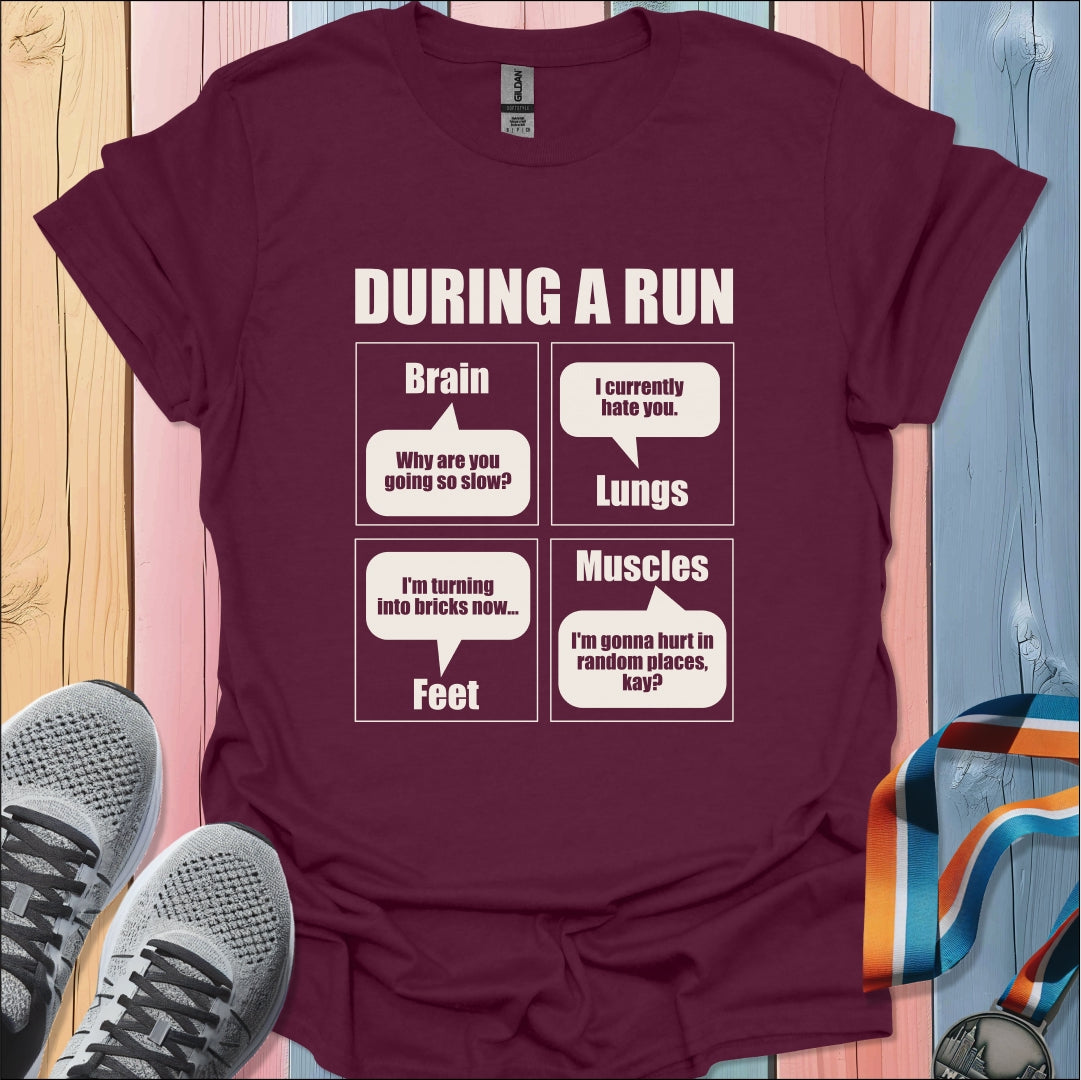 During A Run T-Shirt