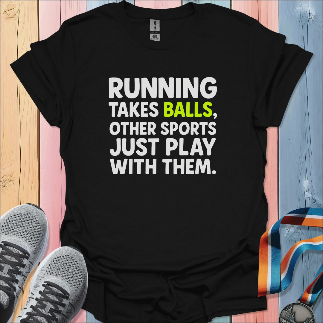 Take Balls T-Shirt