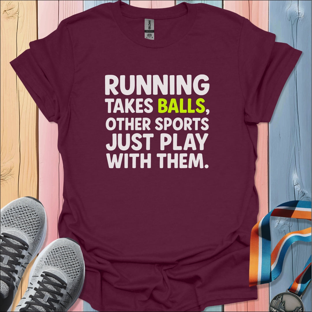 Take Balls T-Shirt