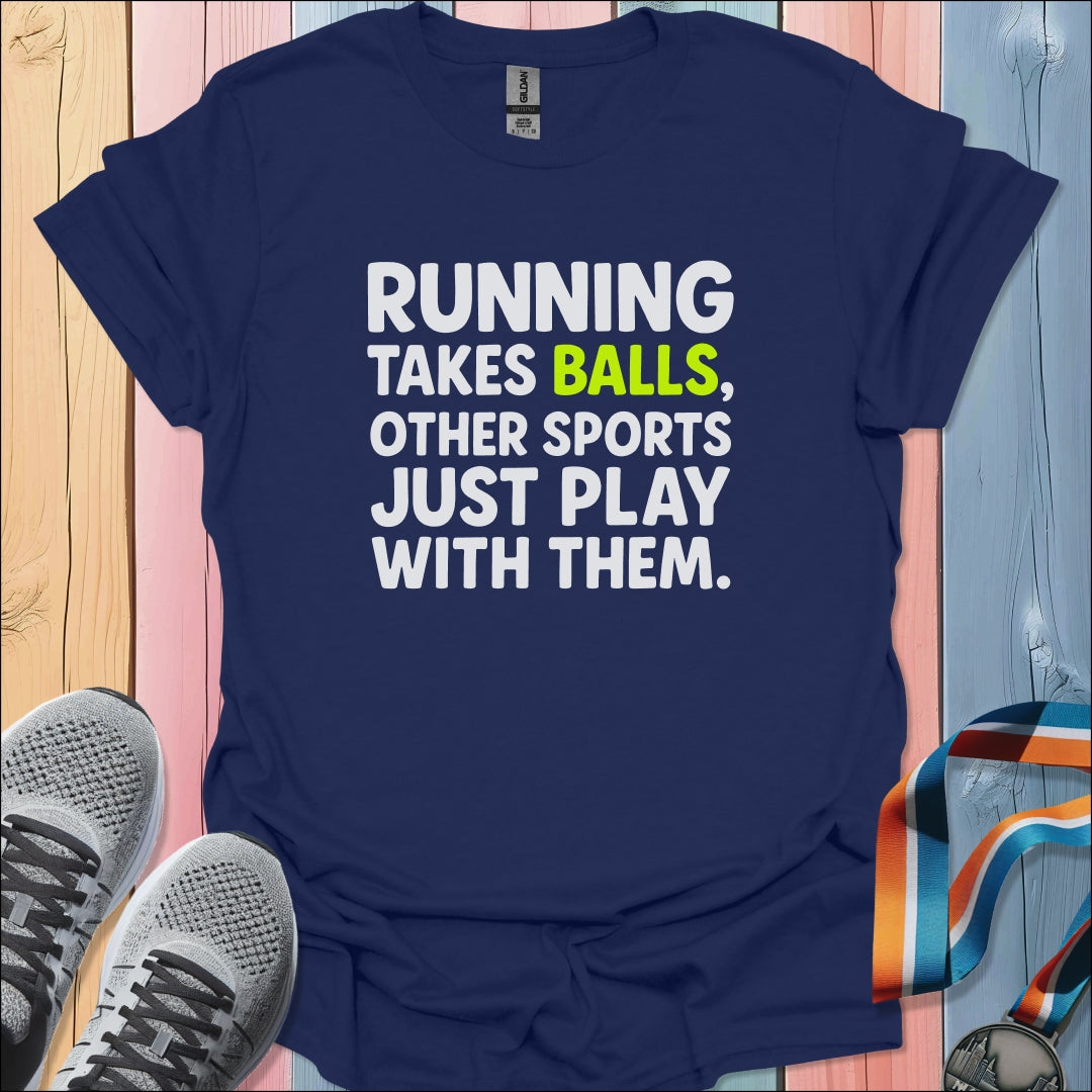 Take Balls T-Shirt