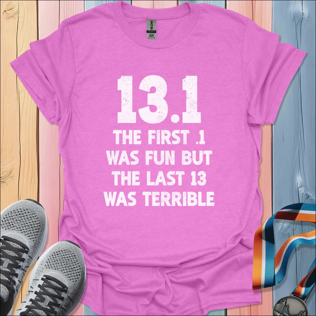 First .1 Was Fun T-Shirt