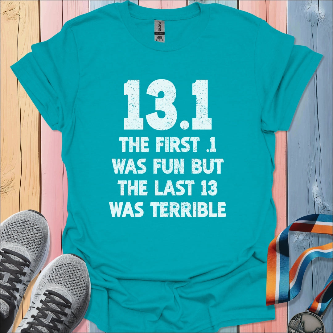 First .1 Was Fun T-Shirt