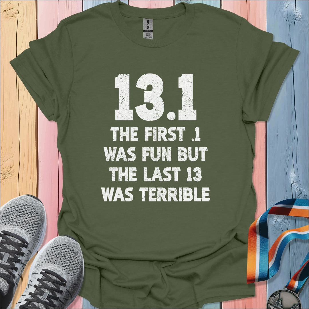 First .1 Was Fun T-Shirt