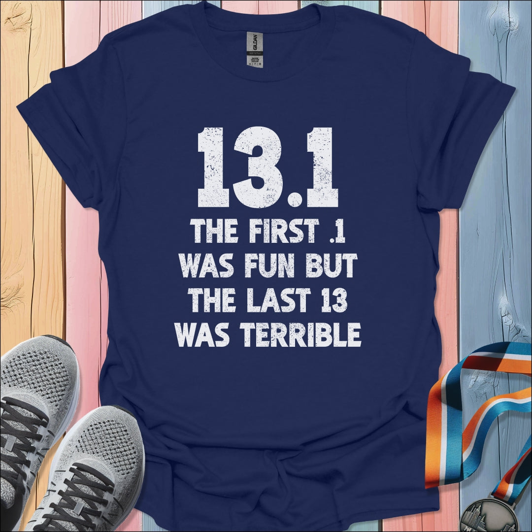 First .1 Was Fun T-Shirt