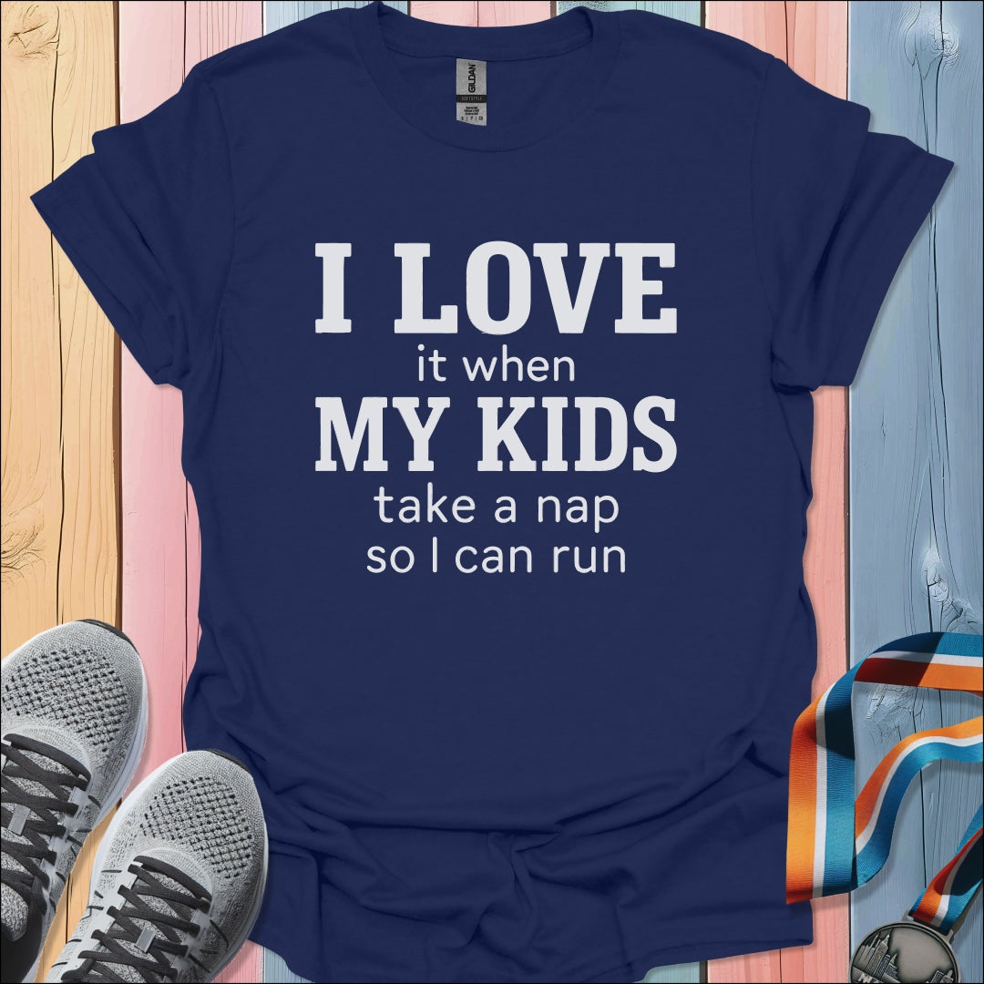 I Love My Kids T-Shirt