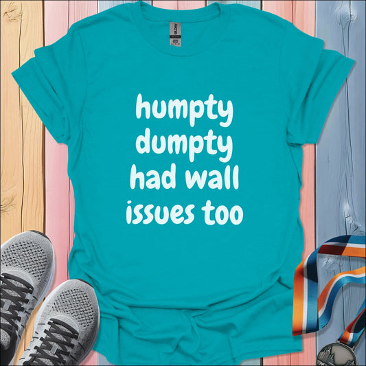 Humpty Dumpty T-Shirt