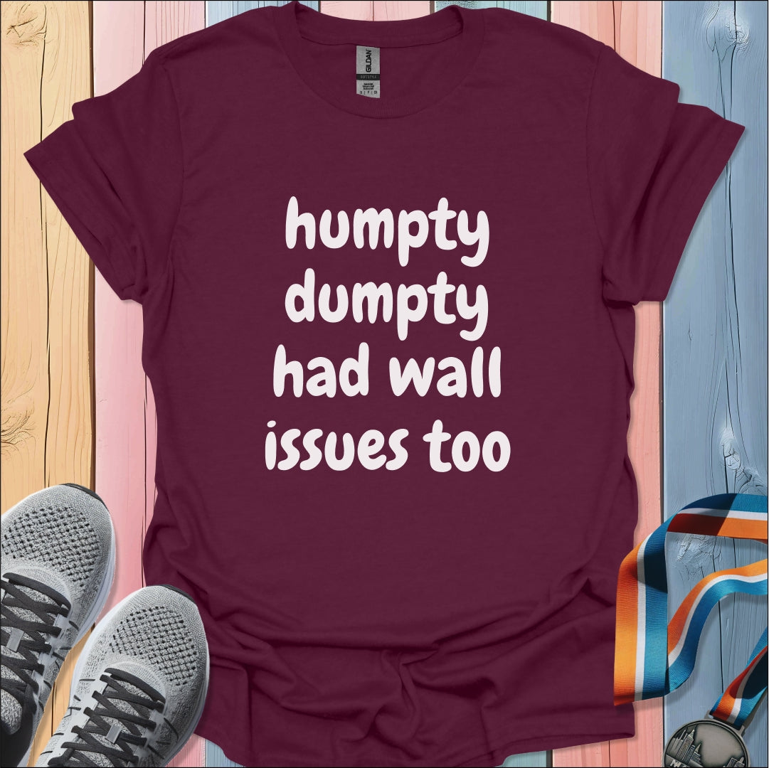 Humpty Dumpty T-Shirt