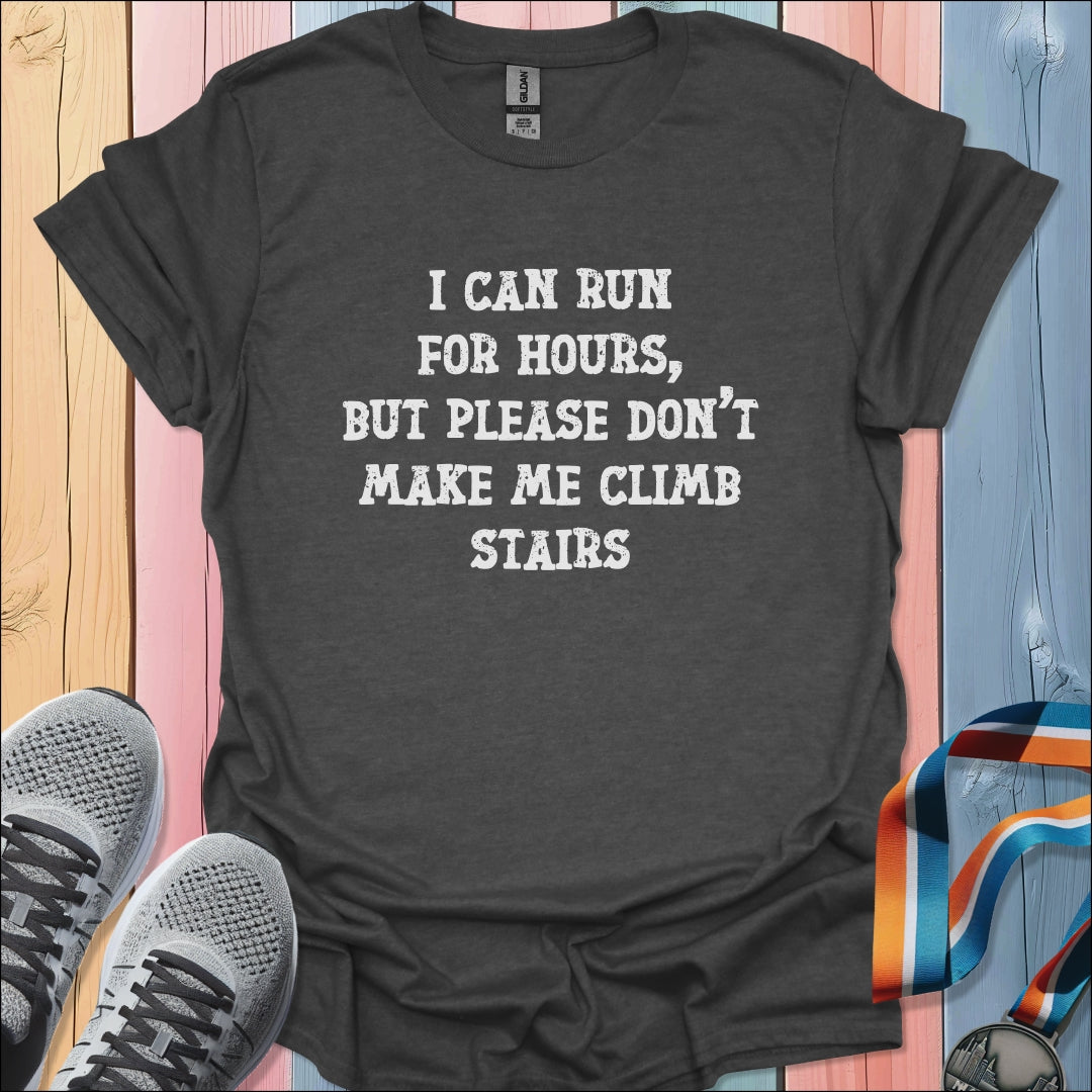 Climb Stairs T-Shirt