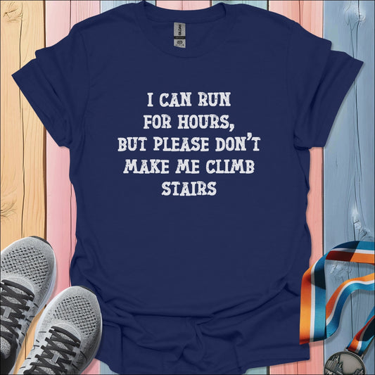 Climb Stairs T-Shirt
