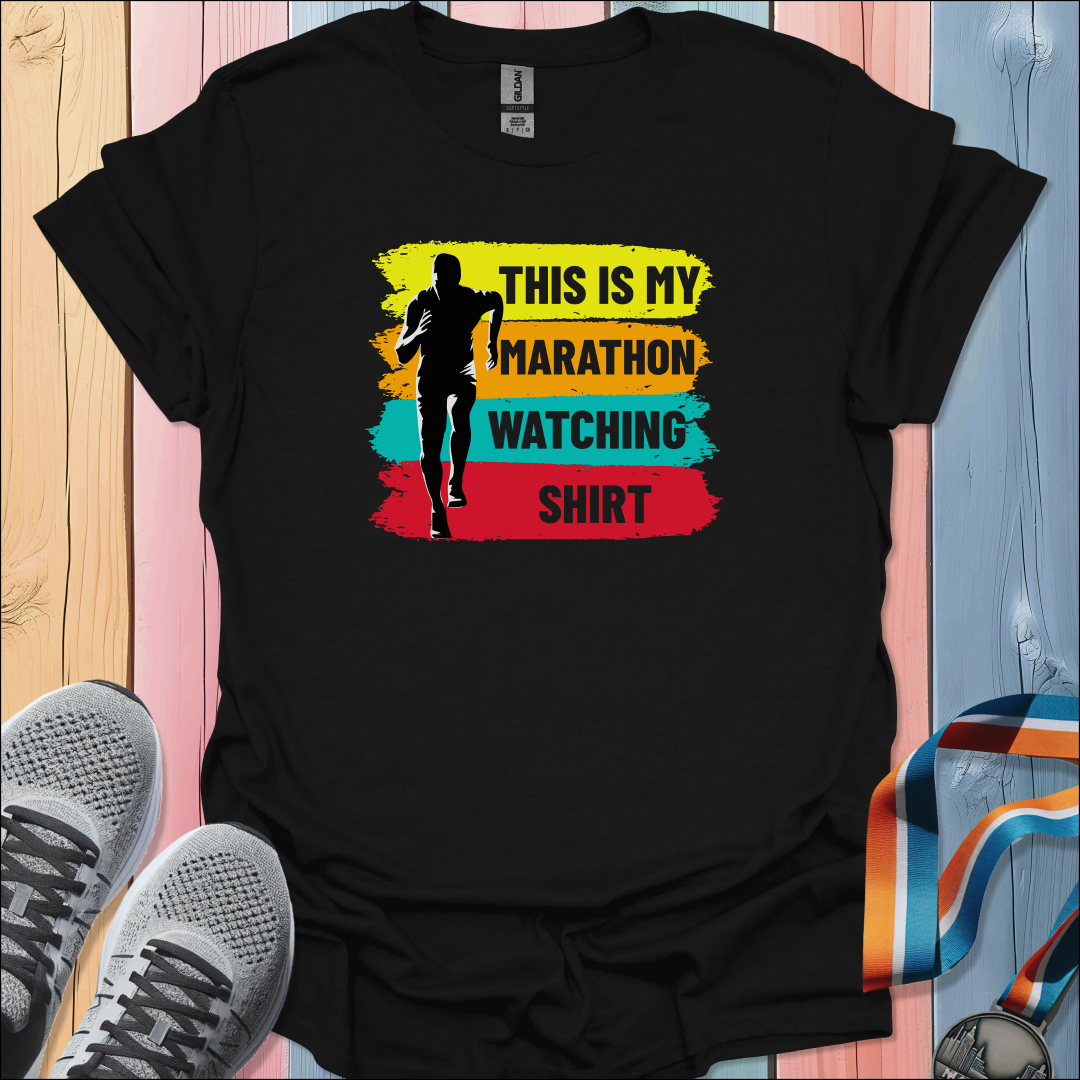 Marathon Watching T-Shirt