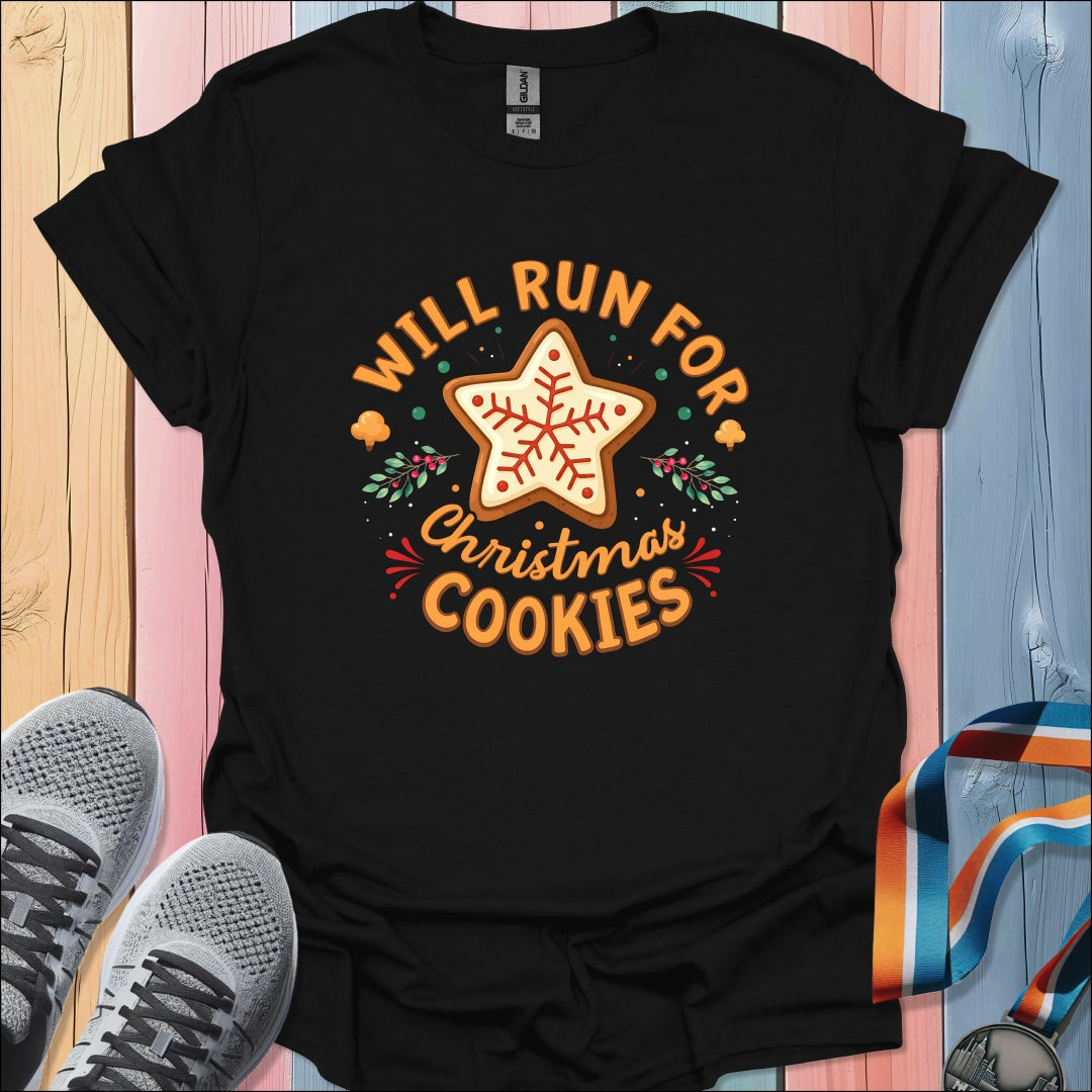 Run For Christmas Cookies T-Shirt
