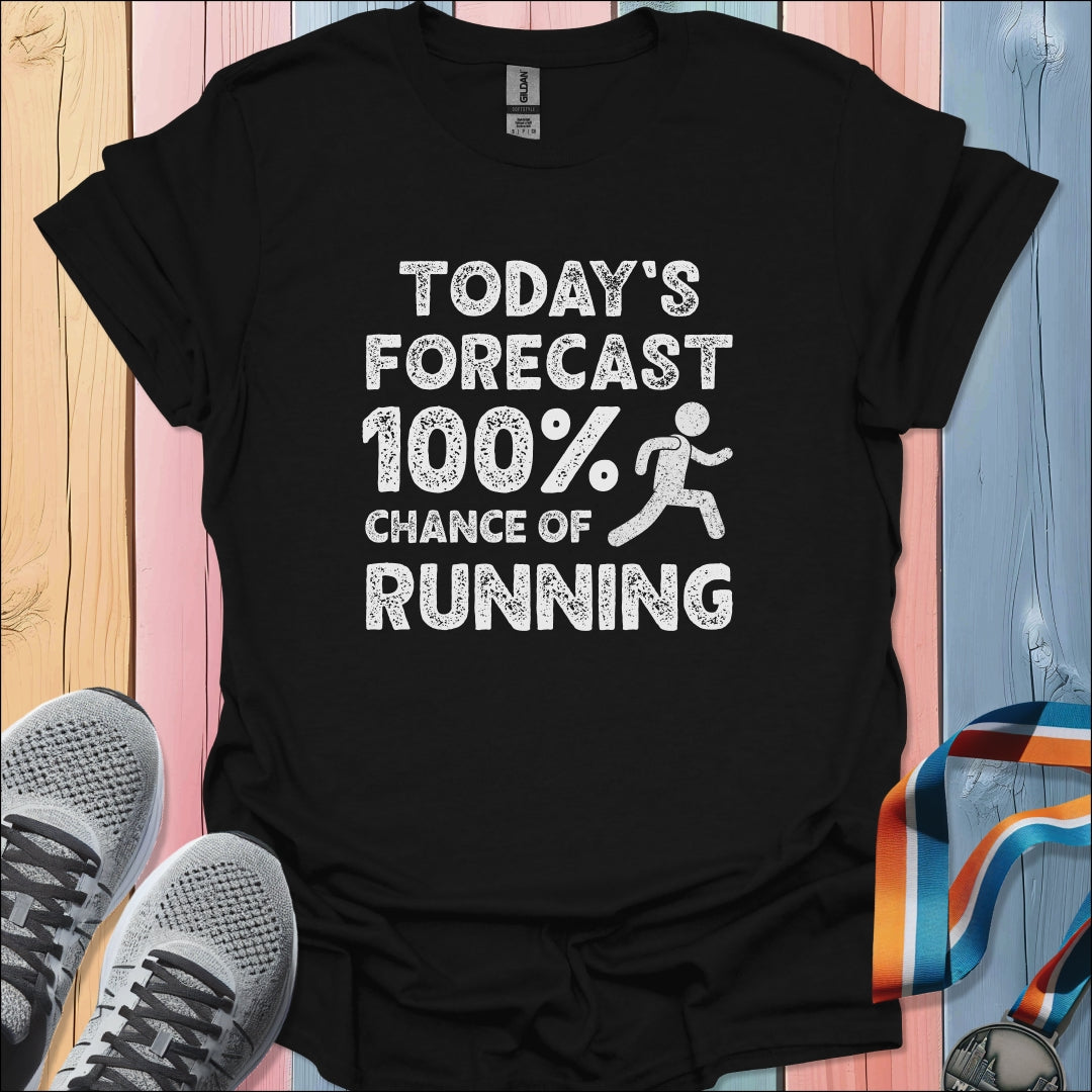 Today's Forecast T-Shirt