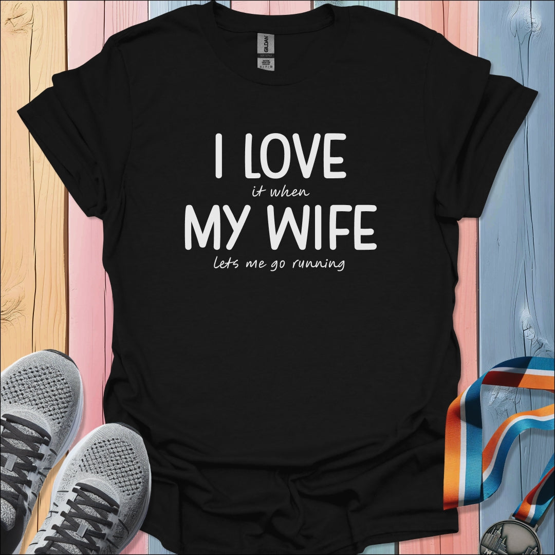 I Love My Wife T-Shirt