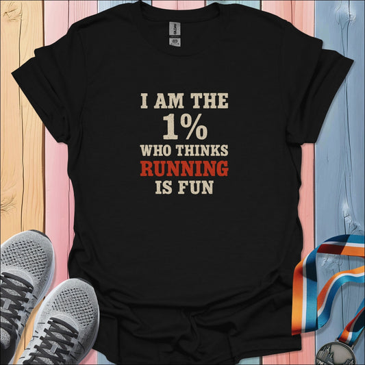 I Am The 1% T-Shirt