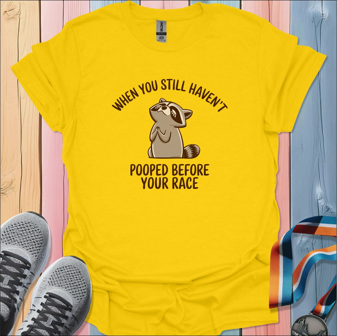 Before Your Race T-Shirt