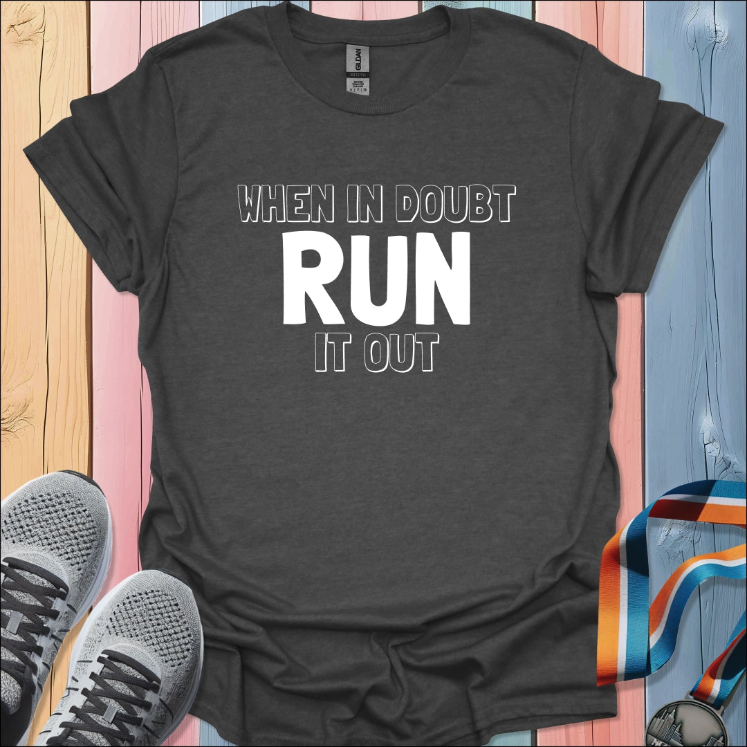 Run It Out T-Shirt