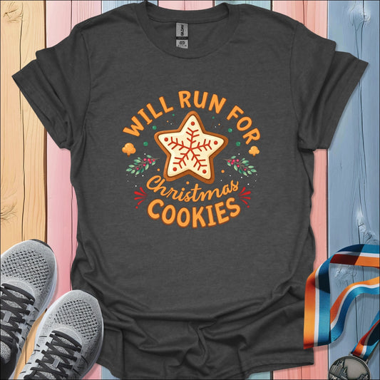 Run For Christmas Cookies T-Shirt