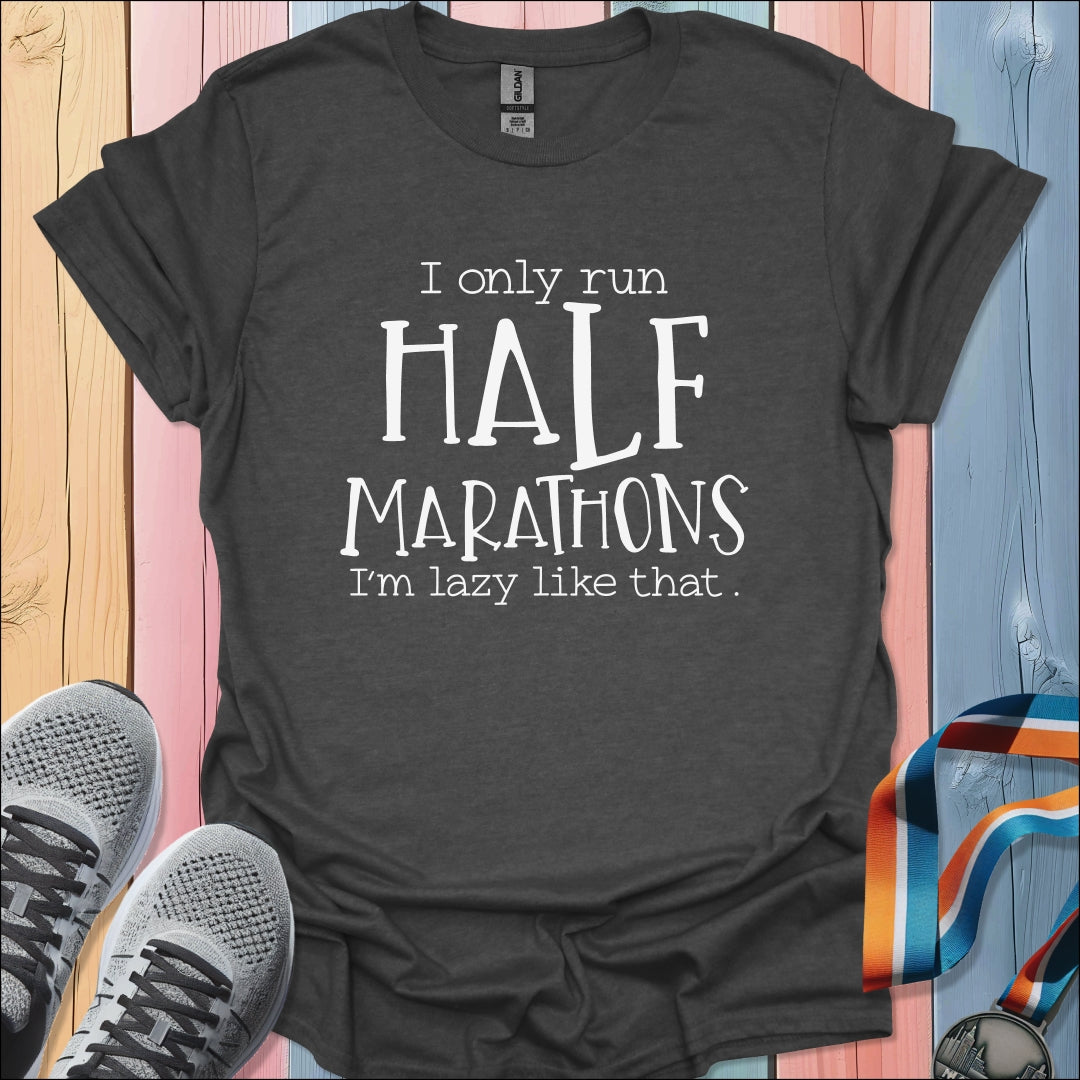 Lazy Like That T-Shirt