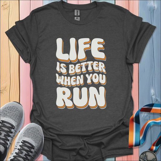 Life Is Better T-Shirt