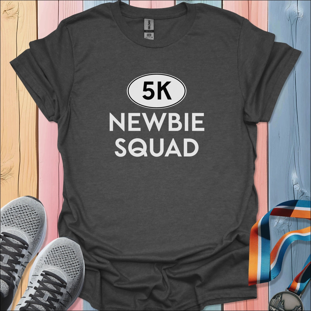 5K Newbie Squad T-Shirt