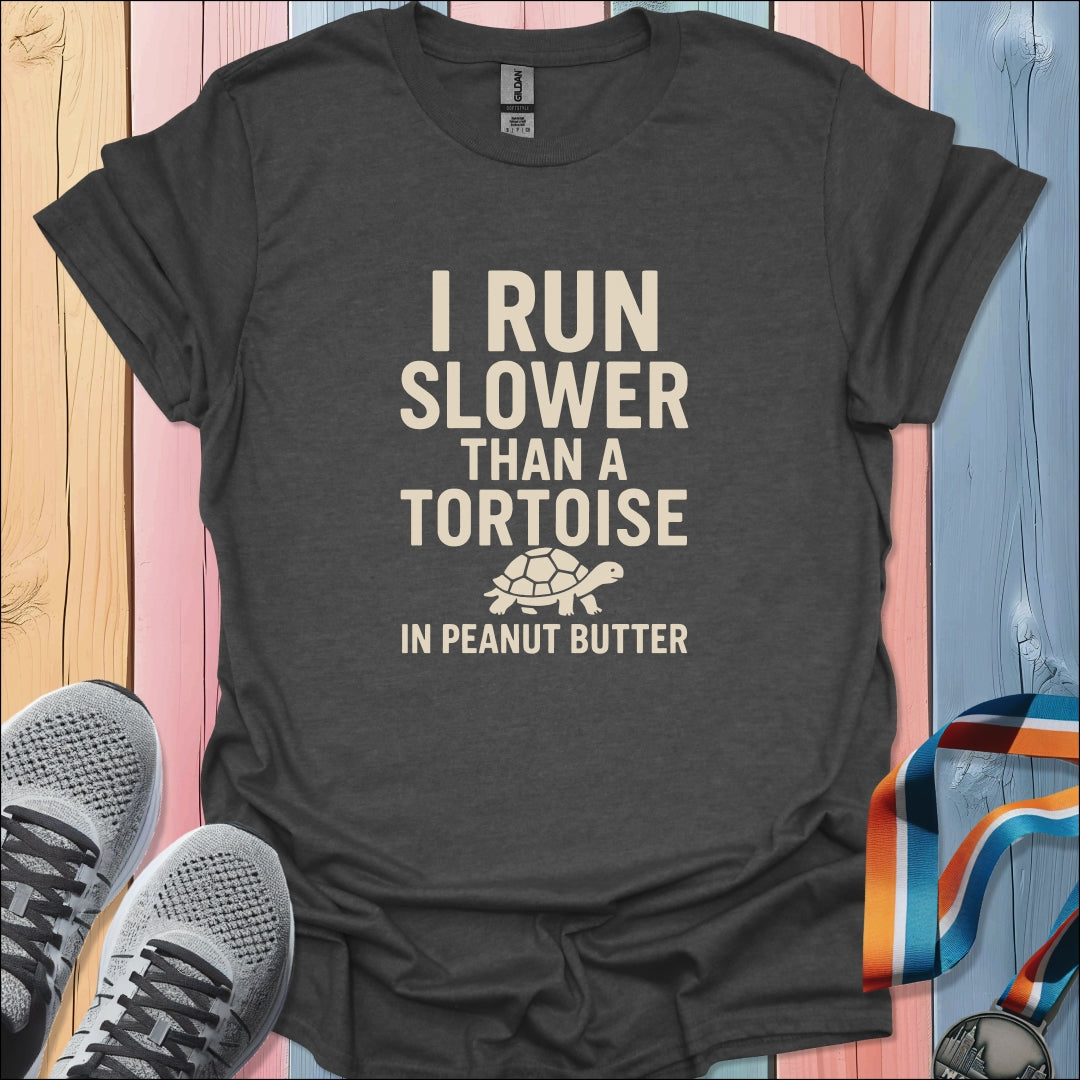 Slower Than A Tortoise T-Shirt