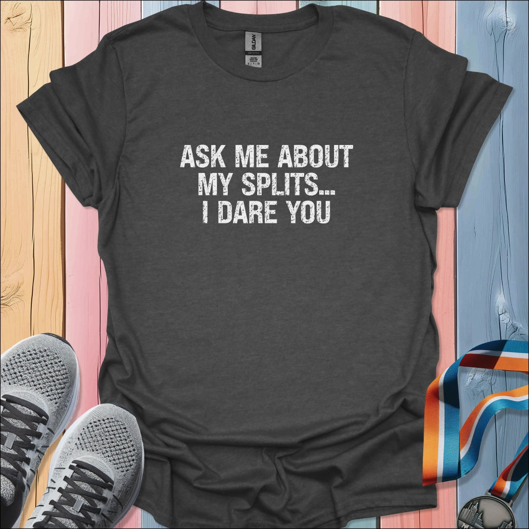 I Dare You T-Shirt