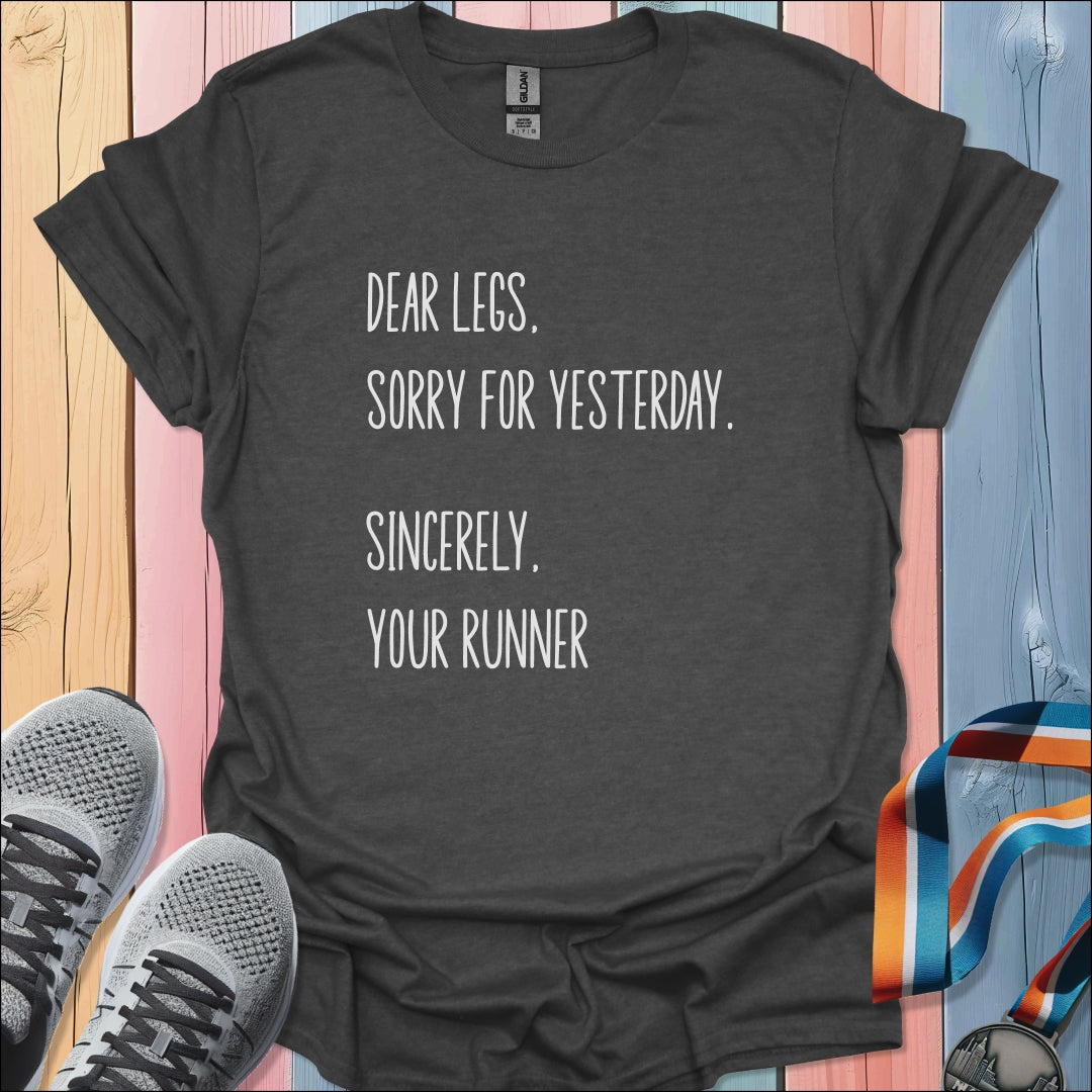Dear Legs T-Shirt