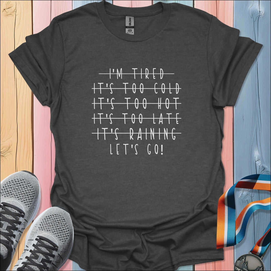 Let's Go T-Shirt