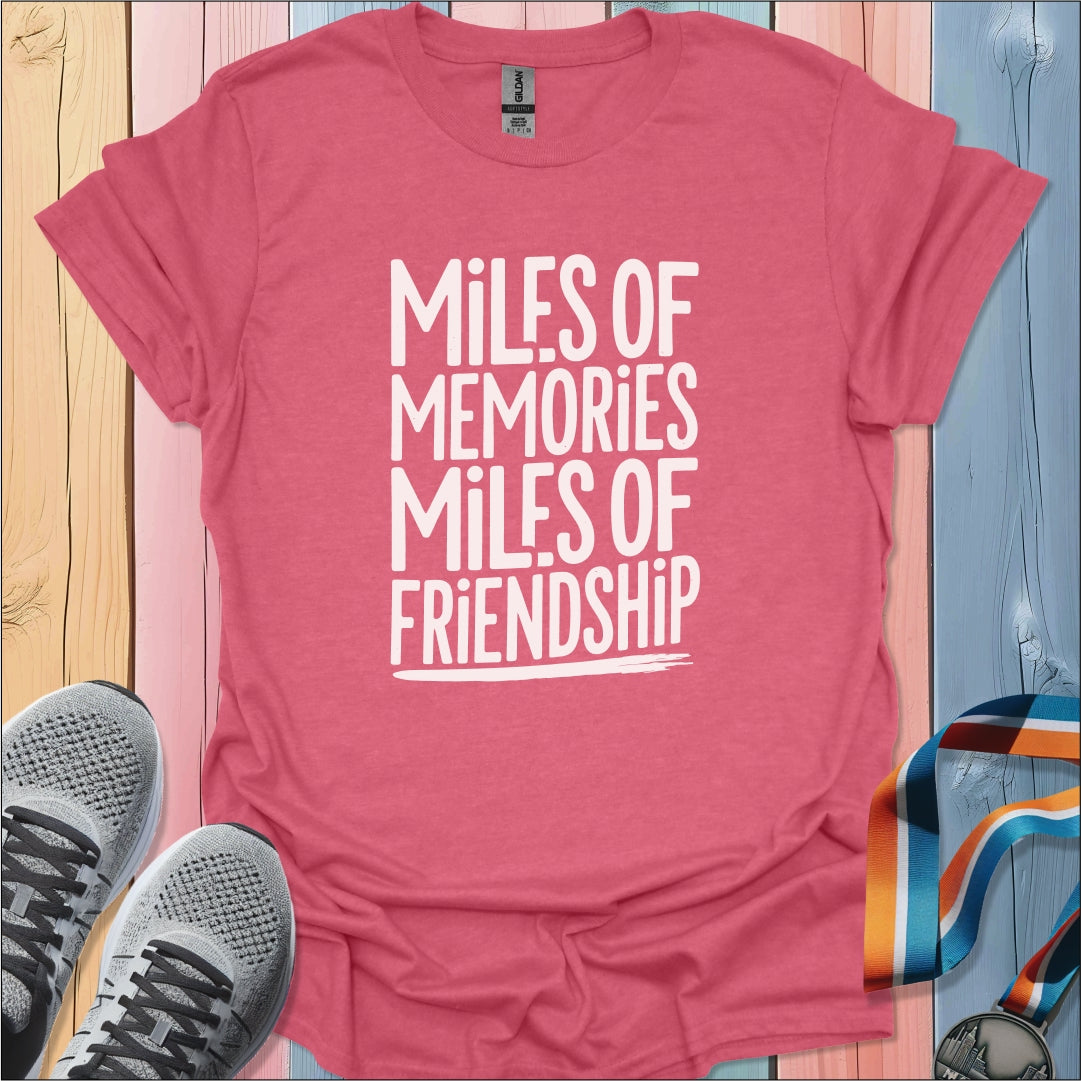 Memories and Friendship T-Shirt
