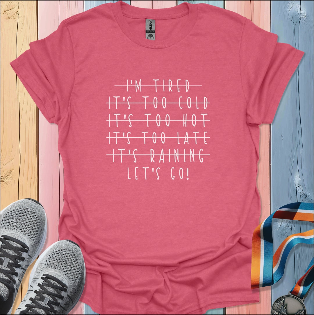 Let's Go T-Shirt