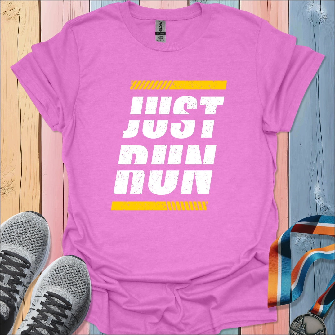 Just Run T-Shirt