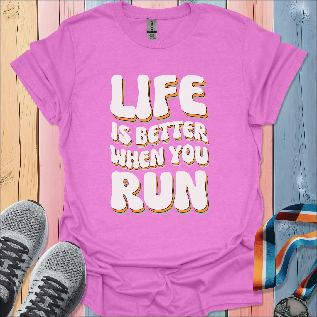 Life Is Better T-Shirt