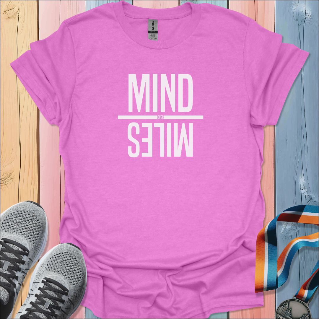 Mind Over Miles T-Shirt