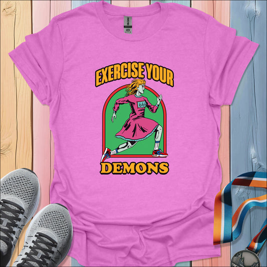 Exercise Your Demons T-Shirt