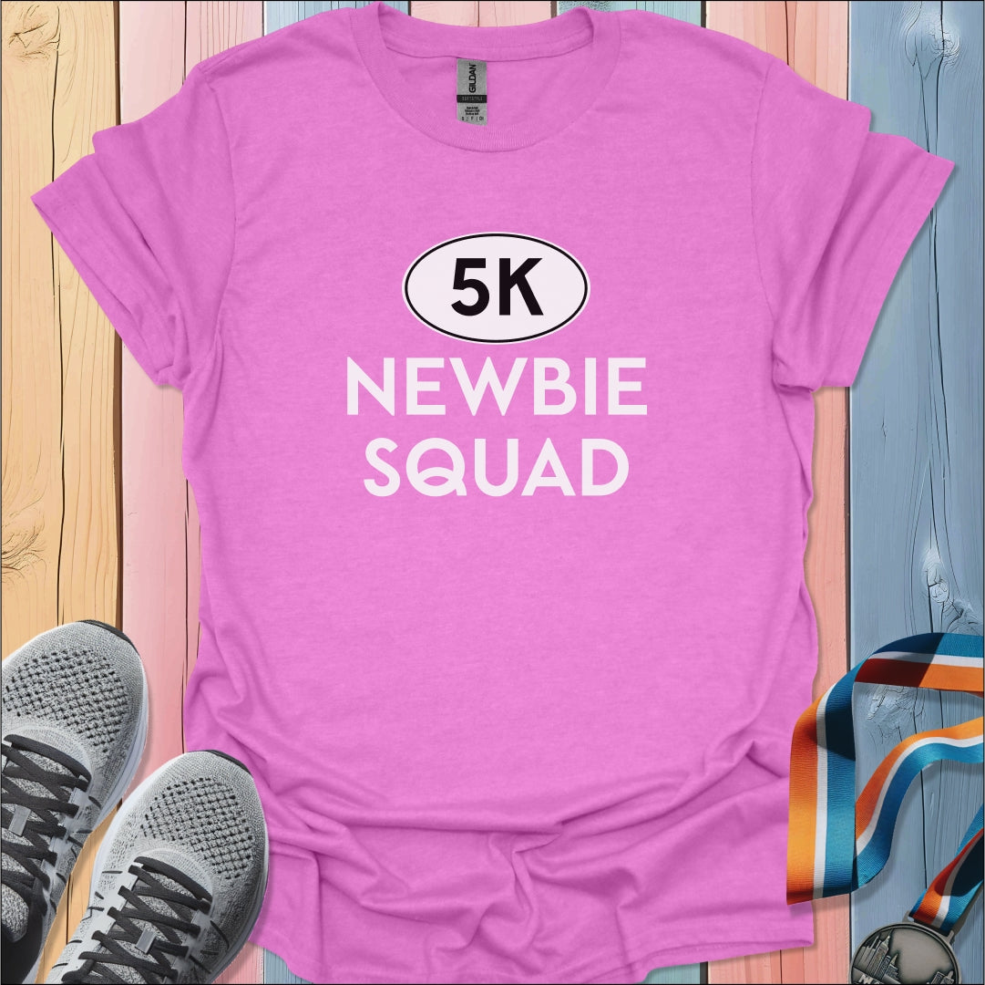 5K Newbie Squad T-Shirt