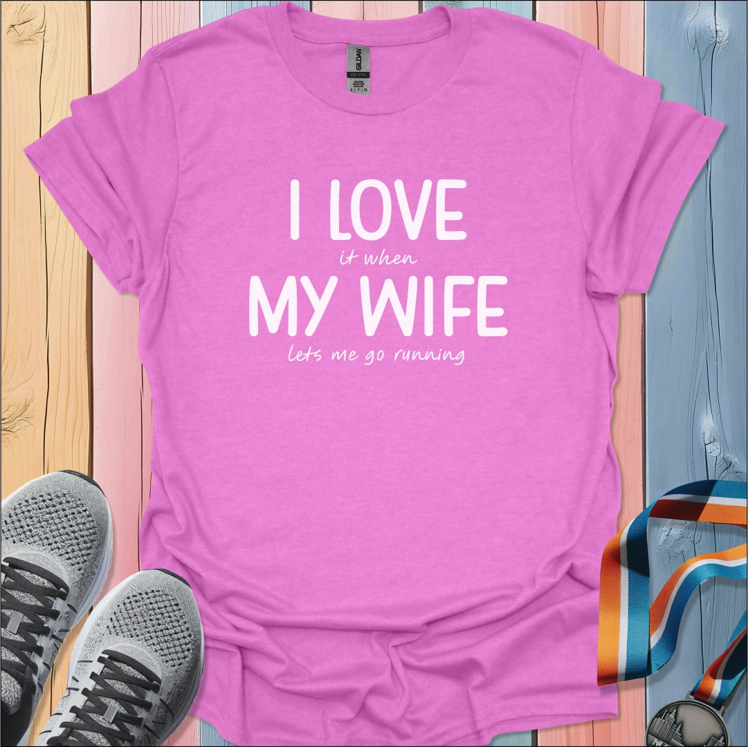 I Love My Wife T-Shirt