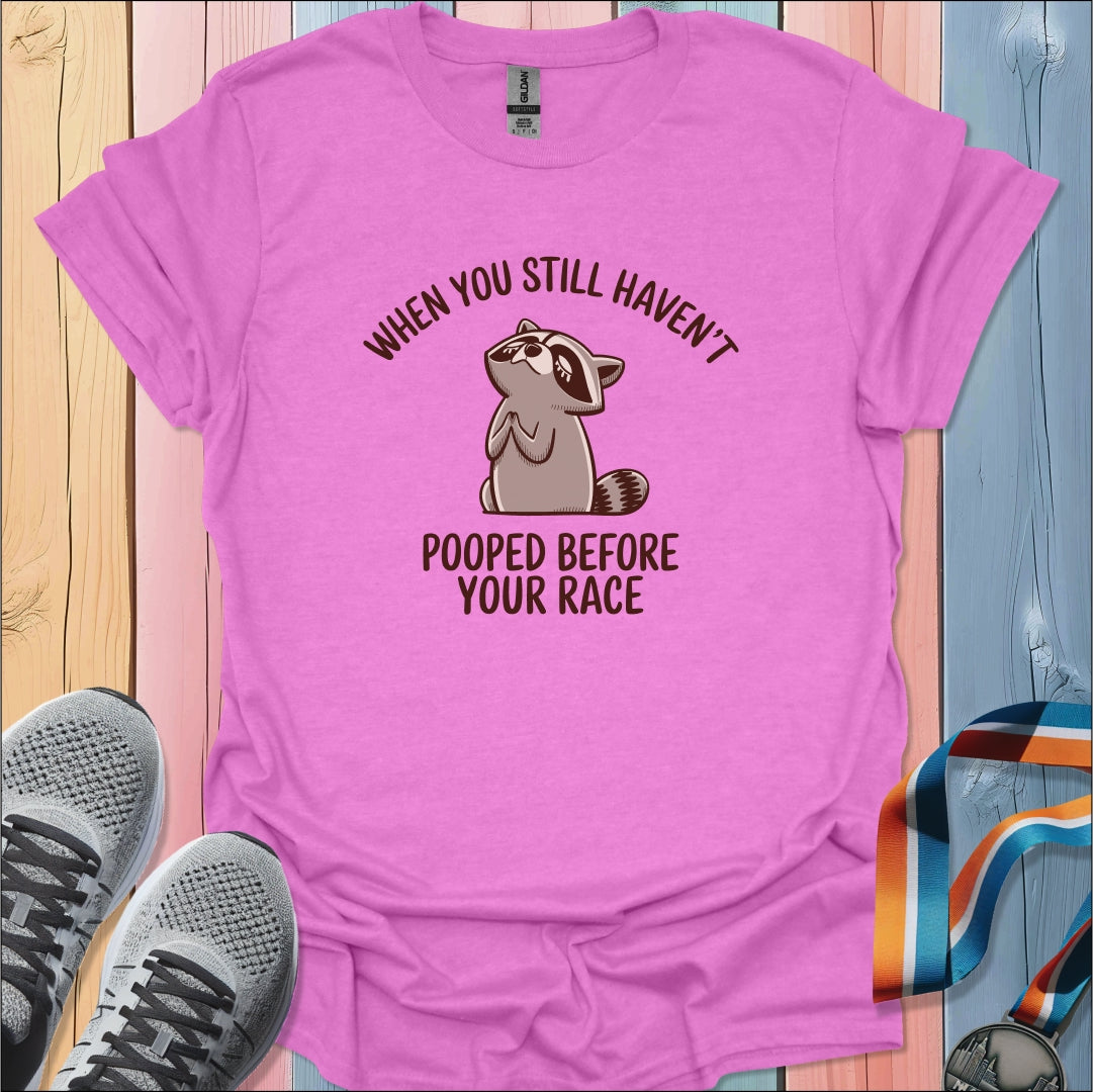 Before Your Race T-Shirt